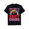 [Funny] Chair T-Shirt Funny Embarrassing Inappropriate Only Here to Sniff