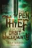 Книга The Pen Thief and the Orbit of Uncertainty : 1