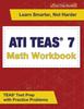 Книга ATI TEAS 7 Math Workbook : TEAS Test Prep with Practice Problems