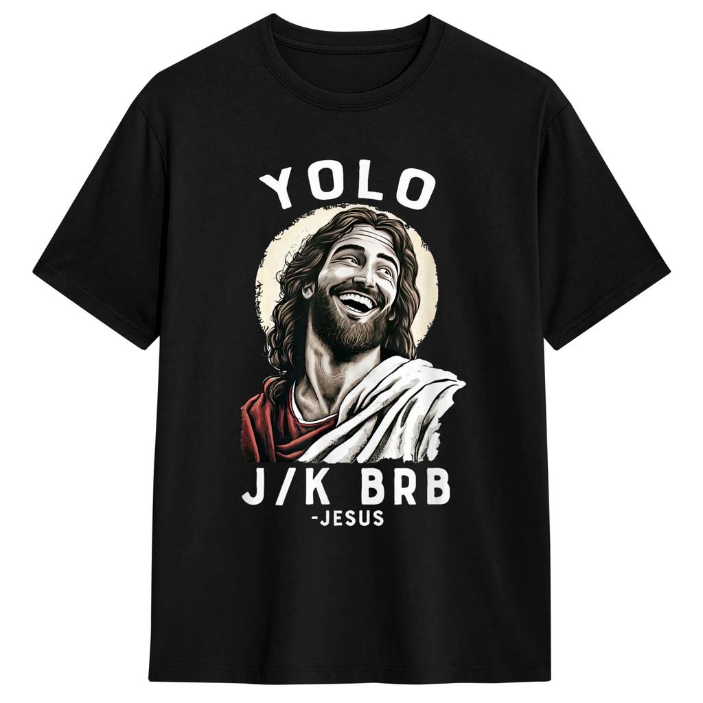 Унисекс Футболка Пасха Yolo Jk BRB Иисус Футболки Трендовые Летняя Футболка Streetwear 100% Хлопок Топы Идея для Подарка