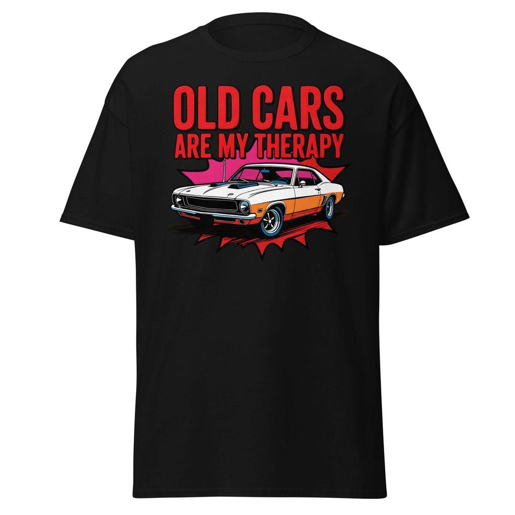 Old Cars Are My Therapy T-Shirt – Classic Car Lover Tee