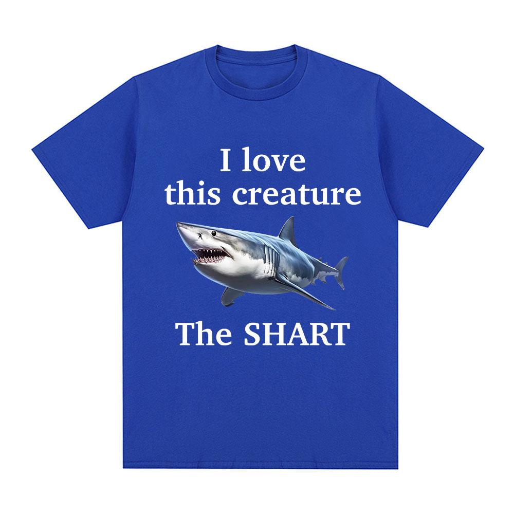 I Love This Creature The Shart Shark Funny Meme T Shirts Men Fashion Short Sleeve T-shirts Cotton Oversized Short Sleeve T-shirt