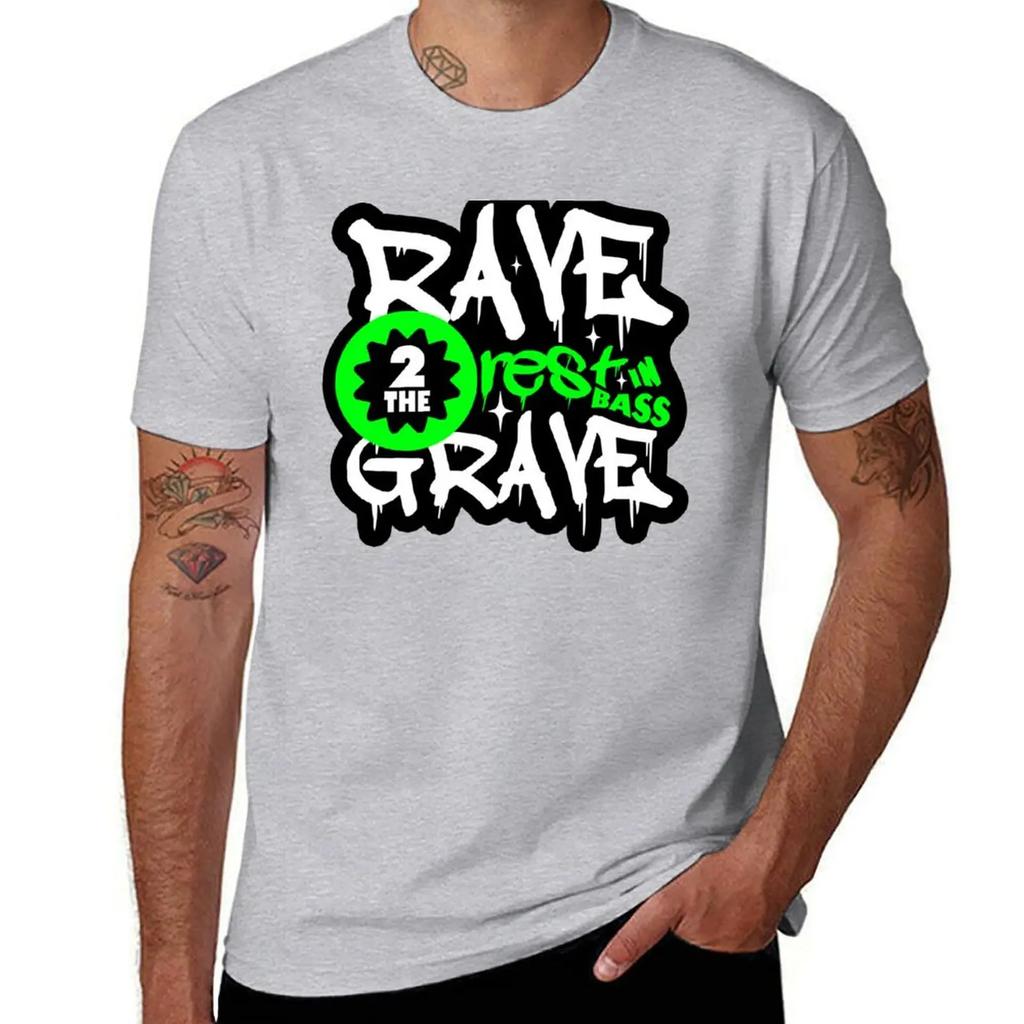 Rave 2 The Grave! T-Shirt Cute Clothes Summer Top T Shirts For Men Cotton