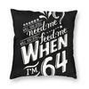 Will You Still Need Me When Im  Square Pillowcase Polyester Linen Velvet Pattern Throw Pillow Case Home Cushion Cover