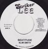 7-дюймовая пластинка SLIM SMITH / DAVE BARKER - Beatitude / Blessed Are The Meek НЕТ Striker Lee Ямайский Регги, Ска и Даб Б/У