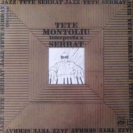 Виниловая пластинка ТЕТЕ МОНТОЛИУ Interpreta A Serrat FSR4004 Fresh Sound Rec 1989 Испания Джаз Б/у