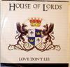 7-дюймовая пластинка HOUSE OF LORDS Love Dont Lie Remix 89007R RCA 1989 Канада Рок Б/у