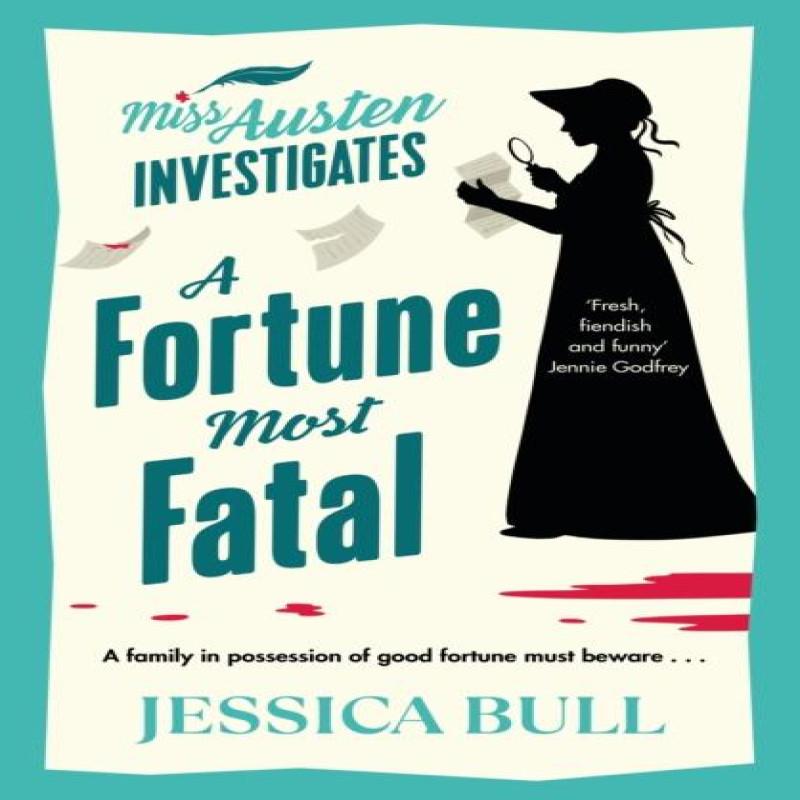 A Fortune Most Fatal by Jessica Bull Hardback Book 9780241642115
