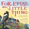 For Every Little Thing Hardback Book 9780802855190