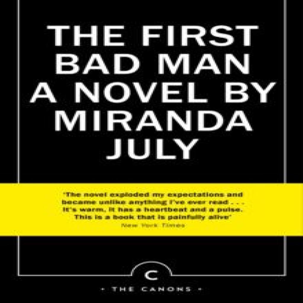 The First Bad Man by Miranda July Paperback Book 9781838852740