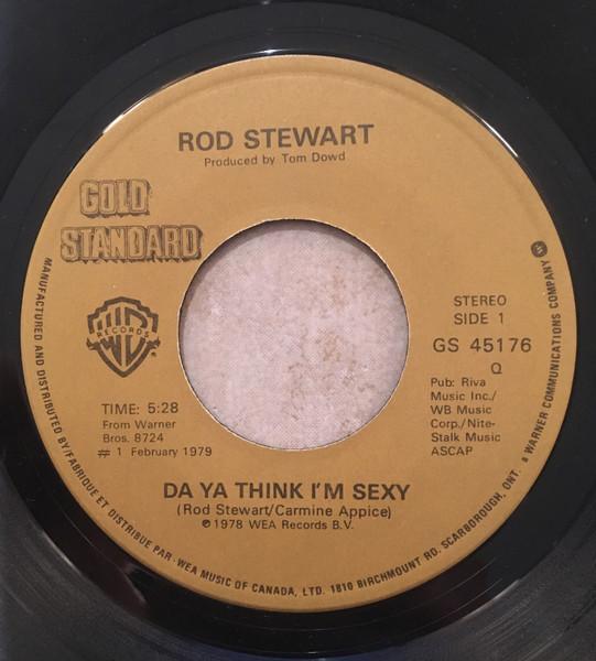 7-дюймовая пластинка ROD STEWART - Da Ya Think I'm Sexy / Hot Legs GS45176 Atlantic Canada Танцевальная и электронная музыка Б/у