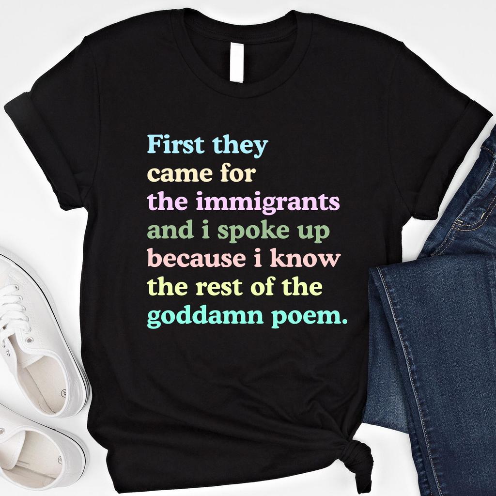 Pro Immigrant Poem Shirt - Anti ICE Unisex Tee