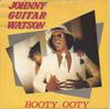 7inch Record JOHNNY GUITAR WATSON - Booty Ooty / Jet Plane DJS10943 DJM Records 1980 UK Soul/Funk Used