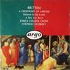 CD БЕНДЖАМИН БРИТТЕН КОЛЛЕДЖ КИНГС CH A Ceremony Of Carols Rejoice In T 4332152 Argo 1991 Германия Классика Б/у