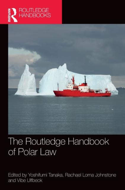 The The Routledge Handbook of Polar Law Book