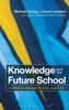 Книга Knowledge and the Future School : Curriculum and Social Justice