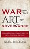 Книга War and the Art of Governance Consolidating Combat Success Into Political Victory