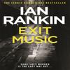 Exit Music by Ian Rankin Paperback Book 9781409176640