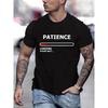 Funny 'Patience Loading' Print Tee Shirt, Tee For Men, Casual Short Sleeve T-shirt For Summer Spring Fall, Tops As Gifts