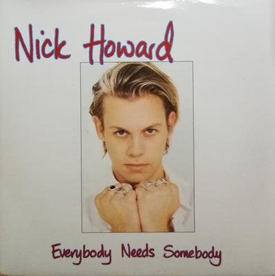 7-дюймовая пластинка NICK HOWARD - Everybody Needs Somebody 74321220947 Arista 1994 UK Поп Б/у