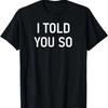 Я же говорил, Смешной, Шутки, Саркастичный, Семейная футболка