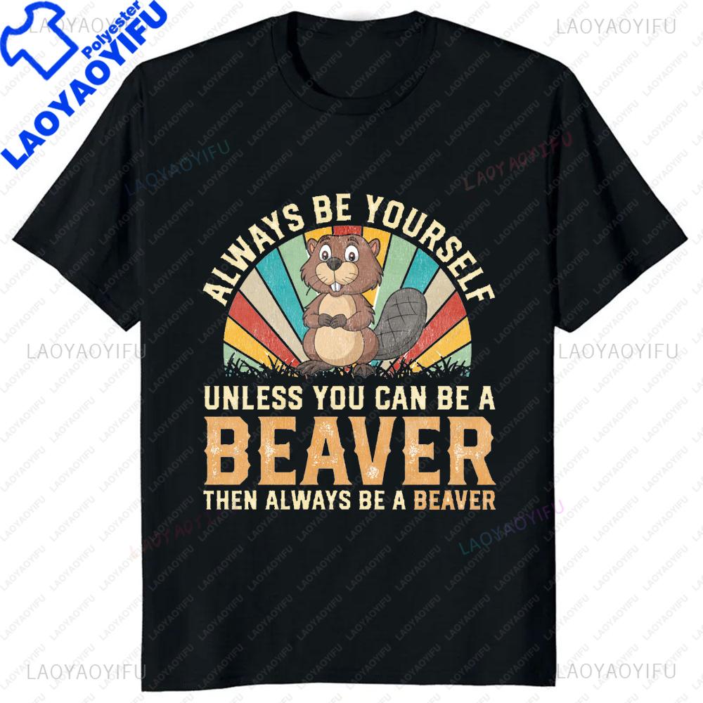 Asian Size A Clean Beaver Always Gets More Wood TShirt Funny Adult Joke Graphic Casual Fashion Loose Tshirt Hip Hop Y2k Unisex Tee