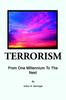 The Terrorism : From One Millennium To The Next Book