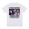 Discover The Patriotic Memorial of The American Flag True Patriot Charlie Kirk T-shirt 2025summer Printed Cotton T-shirt
