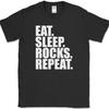 Eat Sleep Rocks Repeat T-Shirt Funny Collector Hobby Humor Gift Text Tee