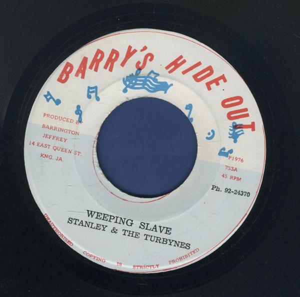 7-дюймовая пластинка STANLEY THE TURBYNES BARRYS AL Weeping Slave Bellinda 733A Barrys Hide Ou 1976 Ямайка Регги Ска Даб Б/у