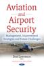 Книга Aviation & Airport Security : Management, Improvement Strategies & Future Challenges