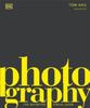 Книга Photography : The Definitive Visual History