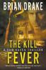 Книга The Kill Fever : A Sam Raven Thriller