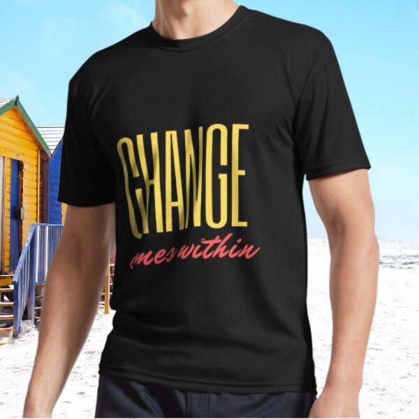 New Change Comes Within Active T-Shirt Funny Size S - 5XL