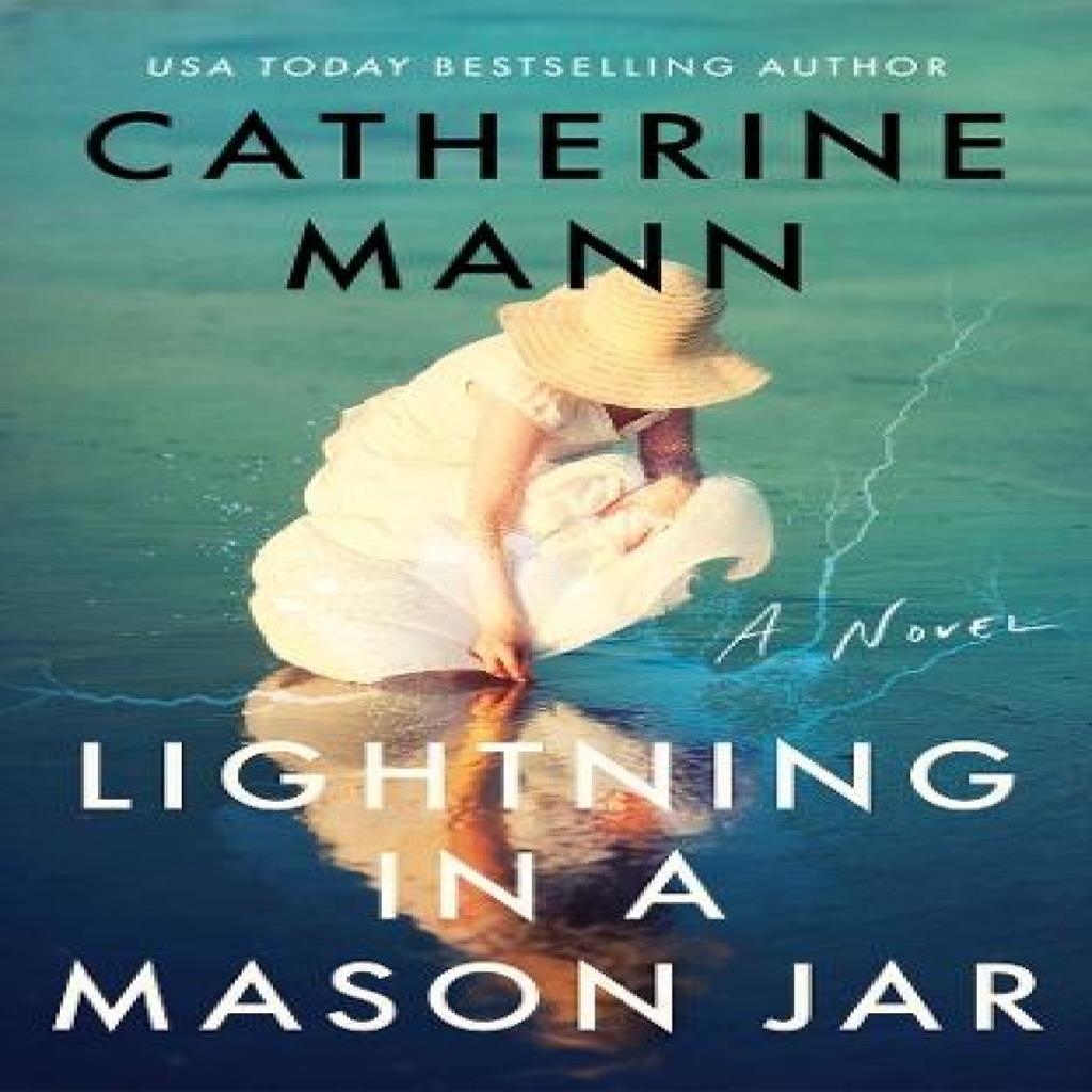 Lightning in a Mason Jar by Catherine Mann Paperback Book 9781662525223