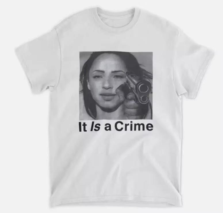 Sade Henryjawnson It Is A Crime Shirt Henryjawnson It Is A Crime Graphic TShirt Graphic Short Sleeve Shirt Men Women Summer