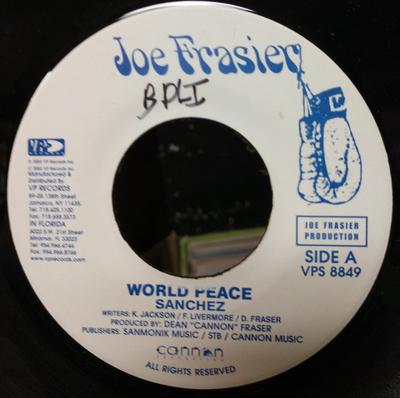 7-дюймовая пластинка SANCHEZ - World Peace VPS8849 Джо Фрейзер 2003 США Регги, Ска и Даб Б/У