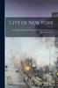 Книга City of New York : a Complete Guide With Descriptive Sketches of Objects and Places of Interest ...