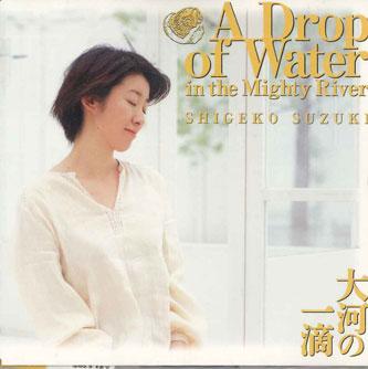 CD SHIGEKO SUZUKI A Drop Of Water In The Mighty River BVCJ39901 BMG 2001 Япония Obi Японский Поп-Рок Б/у