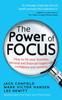 Книга The Power of Focus : How To Hit Your Business, Personal and Financial Targets with Confidence and Certainty