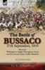 Книга The Battle of Bussaco 27th September, 1810, Between Wellington's Anglo-Portuguese Army and the French Army Under Massena