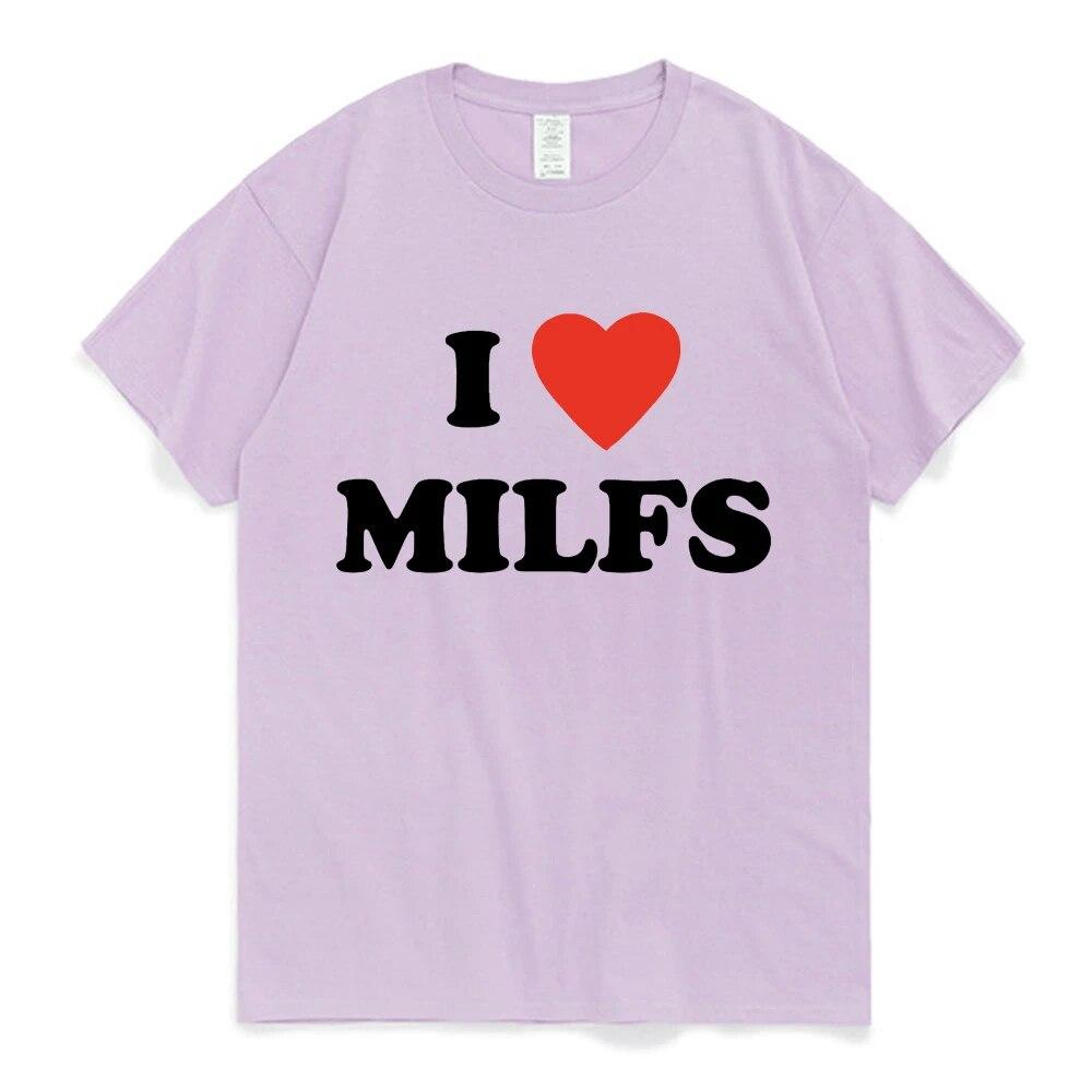 I Love MILFS I Heart Hot Moms Letter Printed T-shirts Unisex Women Short Sleeve Summer Casual T Shirt Harajuku Fashion Tee Shirts