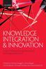 The Knowledge Integration and Innovation : Critical Challenges Facing International Technology-Based Firms Book