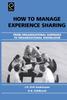 Книга How To Manage Experience Sharing : From Organisational Surprises To Organisational Knowledge
