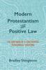 Книга Modern Protestantism and Positive Law