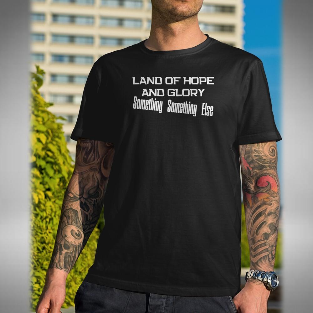 Land Of Hope And Glory Mens T-Shirt Funny Bottom Inspired British Comedy Series