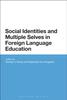 Книга Social Identities and Multiple Selves In Foreign Language Education