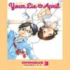 Your Lie In April Omnibus 3 Vol. 79 by Naoshi Arakawa Paperback Book 9798888772263