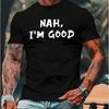New Summer Men's Fashion T-shirt Good Slogan Printed Men's T-shirt Top