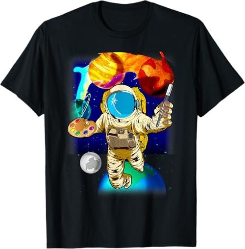 Astronaut Artist Painter Space Painting Funny Humor Gift T-Shirt